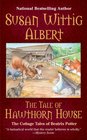 The Tale of Hawthorn House (Cottage Tales of Beatrix Potter, Bk 4)