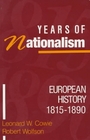 Years of Nationalism European History 18151890