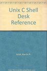 UNIX C shell desk reference