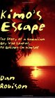 Kimo's Escape: The Story of a Hawaiian Boy Who Learns to Believe in Himself