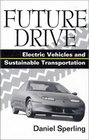 Future Drive Electric Vehicles And Sustainable Transportation