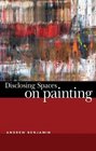 Disclosing Spaces On Painting