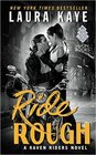Ride Rough (Raven Riders, Bk 2)