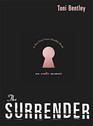 The Surrender  An Erotic Memoir