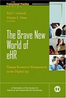 The Brave New World of eHR  Human Resources in the Digital Age