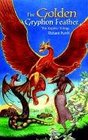 The Golden Gryphon Feather The Kaphtu Trilogy  Book One