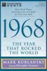 1968: The Year That Rocked the World