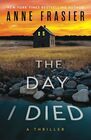 The Day I Died