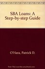 Sba Loans A StepByStep Guide