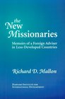 The New Missionaries Memoirs of a Foreign Adviser in LessDeveloped Countries