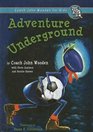 Adventure Underground (Coach John Wooden for Kids)