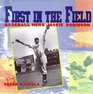 First in the Field : Baseball Hero Jackie Robinson