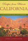 Recipes from Historic California A Restaurant Guide and Cookbook