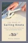 The Book of Sailing Knots How to Tie and Correctly Use Over 50 Essential Knots