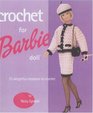 Crochet for Barbie Doll : 75 Delightful Creations to Crochet