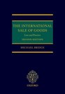 The International Sale of Goods Law and Practice