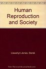Human Reproduction and Society