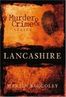 Murder and Crime in Lancashire