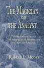 The Magician and the Analyst The Archetype of the Magus in Occult Spirituality and Jungian Analysis