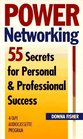 Power Networking 55 Secrets for Personal  Professional Success