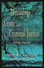 The Mythology of Crime and Criminal Justice