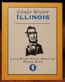 Crazy Stuff Illinois Littleknown Facts About the Prairie State