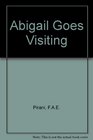 Abigail Goes Visiting