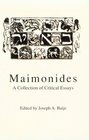 Maimonides A Collection of Critical Essays
