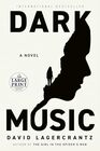 Dark Music A novel