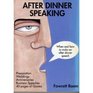 After Dinner Speaking