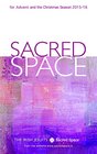 Sacred Space for Advent and the Christmas Season 20152016