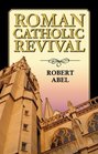 Roman Catholic Revival