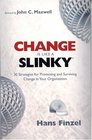 Change is Like a Slinky