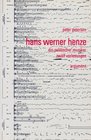 Hans Werner Henze ein politischer Musiker Zwolf Vorlesungen