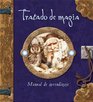 Tratado de Magia/ The Wizardology Handbook Manual de aprendizaje