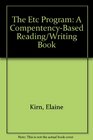 The Etc Program A CompentencyBased Reading/Writing Book
