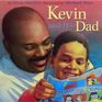 Kevin and His Dad