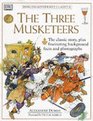 The DK Classics the Three Musketeers