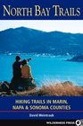 North Bay Trails Hiking Trails In Marin Napa And Sonoma Counties