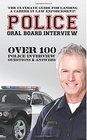 Police Oral Board Interview Over 100 Police Interview Questions  Answers