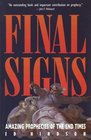 Final Signs: Amazing Prophecies of the End Times