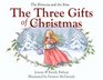 The Princess and the Kiss The Three Gifts of Christmas