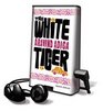White Tiger The  on Playaway