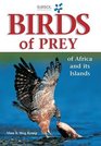 SASOL First Field Guide to Birds of Prey of Southern Africa