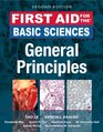 First Aid for the Basic Sciences General Principles Second Edition
