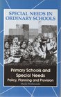 Primary Schools and Special Needs Policy Planning and Provision