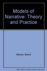 Models of Narrative  Theory and Practice