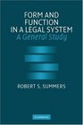 Form and Function in a Legal System A General Study