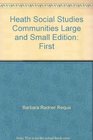 HEATH SOCIAL STUDIES COMMUNITIES LARGE AND SMALL