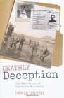 Deathly Deception The Real Story of Operation Mincemeat